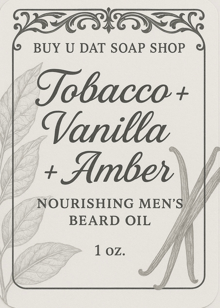 Tobacco + Vanilla+Amber Men’s Beard Oil